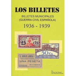 Los Billetes Municipales en la Guerra Civil Española 1936-1939