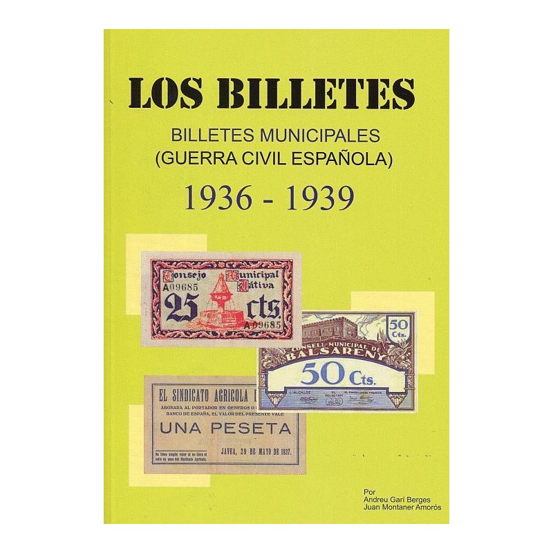 Los Billetes Municipales en la Guerra Civil Española 1936-1939