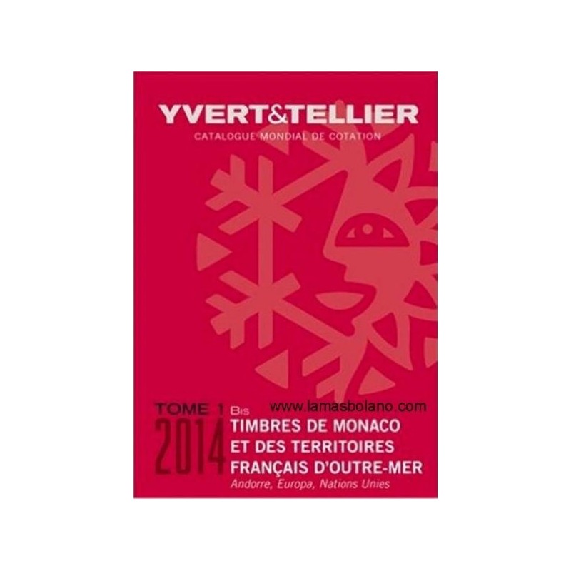 Catalogo de Sellos Yvert et Tellier Mónaco, Andorra, Europa... 2014